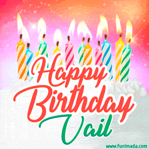 Happy Birthday GIF for Vail with Birthday Cake and Lit Candles