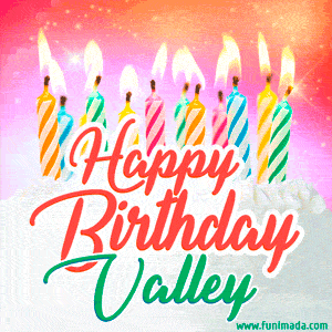 Happy Birthday GIF for Valley with Birthday Cake and Lit Candles