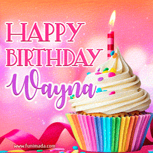 Happy Birthday Wayna - Lovely Animated GIF