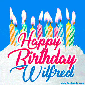 Happy Birthday GIF for Wilfred with Birthday Cake and Lit Candles