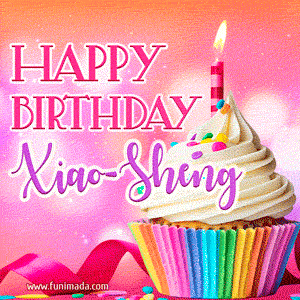 Happy Birthday Xiao-Sheng - Lovely Animated GIF