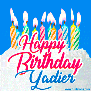 Happy Birthday GIF for Yadier with Birthday Cake and Lit Candles