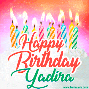 Happy Birthday GIF for Yadira with Birthday Cake and Lit Candles