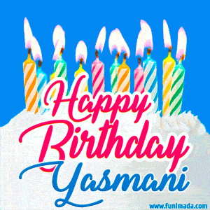 Happy Birthday GIF for Yasmani with Birthday Cake and Lit Candles