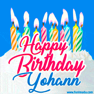 Happy Birthday GIF for Yohann with Birthday Cake and Lit Candles