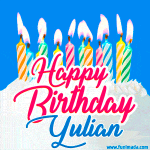 Happy Birthday GIF for Yulian with Birthday Cake and Lit Candles