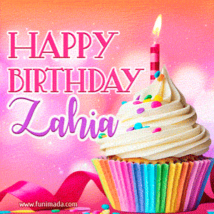 Happy Birthday Zahia - Lovely Animated GIF