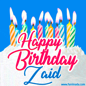 Happy Birthday GIF for Zaid with Birthday Cake and Lit Candles