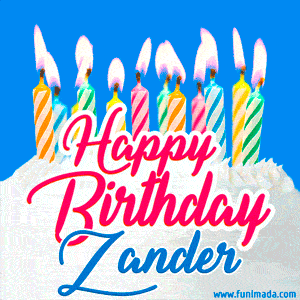 Happy Birthday GIF for Zander with Birthday Cake and Lit Candles