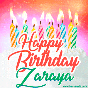 Happy Birthday GIF for Zaraya with Birthday Cake and Lit Candles