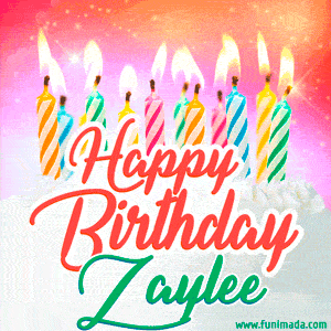 Happy Birthday GIF for Zaylee with Birthday Cake and Lit Candles