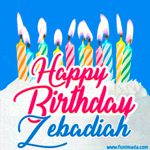 Happy Birthday GIF for Zebadiah with Birthday Cake and Lit Candles