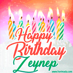 Happy Birthday GIF for Zeynep with Birthday Cake and Lit Candles