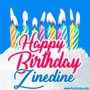 Happy Birthday GIF for Zinedine with Birthday Cake and Lit Candles
