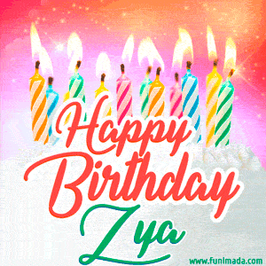 Happy Birthday GIF for Zya with Birthday Cake and Lit Candles
