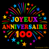 GIF animé 'Joyeux Anniversaire 100' avec des lettres colorées et des feux d'artifice éclatants