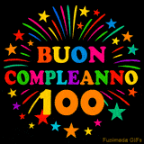 GIF animata 'Buon Compleanno 100' con lettere colorate e fuochi d'artificio