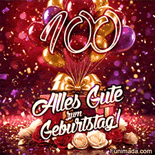 Helle Ballons Geschenkboxen und Rosen umrahmen die goldene 100 während Alles Gute zum Geburtstag und schimmerndes Konfetti die festliche animierte Grußbotschaft vollenden