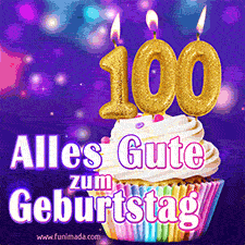 Ein glänzendes Geburtstags-GIF mit goldenen Kerzen mit der Zahl 100 auf einem weißen cremefarbenen Cupcake und dem Text 'Alles Gute zum Geburtstag'.