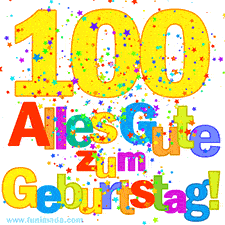 Geburtstags-GIF mit animierten bunten Sternen, der großen Zahl 100 und dem mehrfarbigen Text 'Alles Gute zum Geburtstag'.