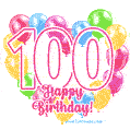 Colorful heart-shaped balloons frame GIF for a 100th birthday celebration