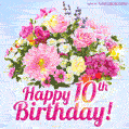 Happy 10th Birthday Greeting Card - Beautiful Flowers and Flashing Sparkles