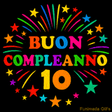 GIF animata 'Buon Compleanno 10' con lettere colorate e fuochi d'artificio