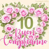 GIF per il 10° compleanno con un cuore di rose rosa e scritta elegante