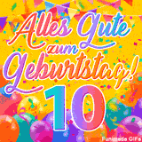 Eine festliche Animation zum 10. Geburtstag, Die Worte 'Alles Gute zum Geburtstag' und die Zahl '10' sind in einer bunten Schriftart gehalten, umgeben von Partyballons und Konfetti.
