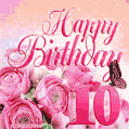 Beautiful Roses & Butterflies - 10 Years Happy Birthday Card for Her