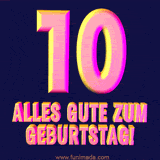 Ein modernes animiertes GIF mit 3D-Text. Der Text im Bild lautet 'Alles Gute zum 10. Geburtstag!'