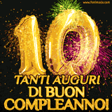 Palloncini dorati a forma del numero 10, accompagnati da scintille e fuochi d'artificio su sfondo nero, con il messaggio 'Tanti auguri di Buon Compleanno!'.