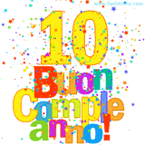 Animazione con il numero 10 in giallo e scritte multicolore 'Buon Compleanno!', accompagnate da una pioggia di stelle e coriandoli colorati.