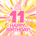 Congratulations on your 11th birthday! Happy 11th birthday GIF, free download.