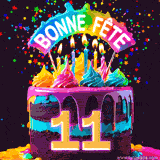 GIF animé pour un 11e anniversaire avec un gâteau au chocolat recouvert de glaçage arc-en-ciel, des bougies allumées, et le texte 'Bonne Fête' sur un fond étoilé et festif.