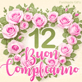 GIF per il 12° compleanno con un cuore di rose rosa e scritta elegante