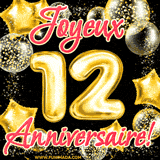 GIF animé pour un 12e anniversaire avec des ballons dorés en forme de 12, entourés de ballons scintillants et du texte 'Joyeux Anniversaire!' en écriture élégante.