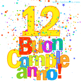 Animazione con il numero 12 in giallo e scritte multicolore 'Buon Compleanno!', accompagnate da una pioggia di stelle e coriandoli colorati.