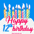 Animated Happy 12th Birthday Card with Cake and Lit Candles