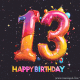 A vibrant age-specific birthday short animation displays the number '13' in shiny balloon-like letters with the words 'Happy Birthday' underneath. The dark background is punctuated with festive stars and balloons.