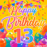 A bright and colorful animation for a 13th birthday, The greeting is set against a yellow backdrop with animated confetti, colorful bunting at the top, and balloons at the bottom.
