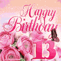 Beautiful Roses & Butterflies - 13 Years Happy Birthday Card for Her