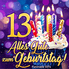 Goldener Glückwunsch 'Alles Gute zum Geburtstag!' unter einer 13. Daneben ein Cupcake mit brennenden Kerzen vor leuchtend violettem Hintergrund.