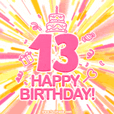 Animated 13th birthday Age GIF shows a pink '13' and 'Happy Birthday!' on an animated yellow radial background. Festive icons like a cake, a candy, a gift' and a heart lollipop are also present in this lively image.
