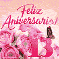 Lindas rosas e borboletas - 13 anos de feliz aniversário GIF
