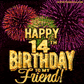 Happy 14th Birthday for Friend Amazing Fireworks GIF