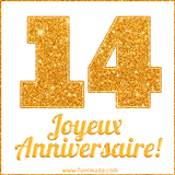 GIF animé joyeux anniversaire pour 14 ans avec un chiffre 14 brillant en or et le texte 'Joyeux Anniversaire!' en écriture élégante sur un fond blanc.
