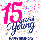 Colorful animated birthday GIF displaying the text '15 years Young' in bright pink and navy blue, with confetti falling and gold balloons floating.