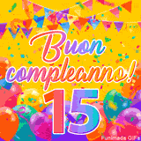 Un GIF animato per un 15° compleanno, Presenta il testo 'Buon Compleanno 15' su uno sfondo giallo vivo con palloncini colorati, festoni e una pioggia di coriandoli.