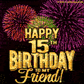 Happy 15th Birthday for Friend Amazing Fireworks GIF